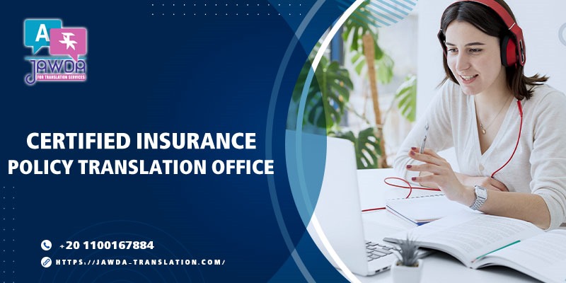 Certified Insurance Policy Translation Office