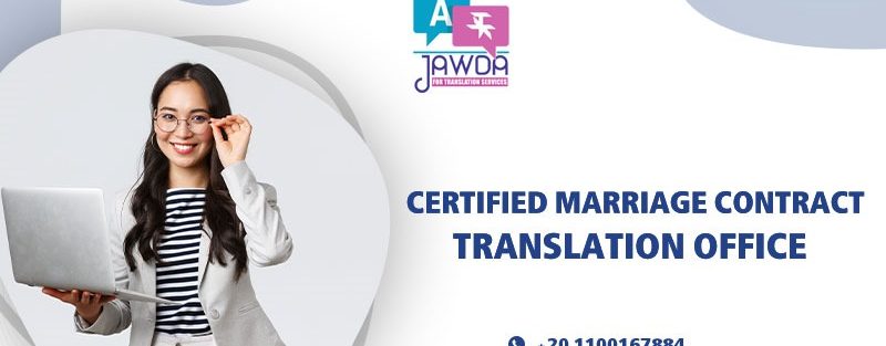 Certified Marriage Contract Translation Offices