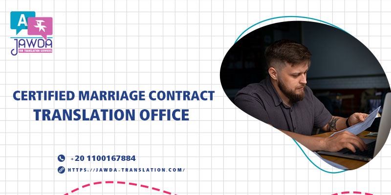 Certified Marriage Contract Translation Offices