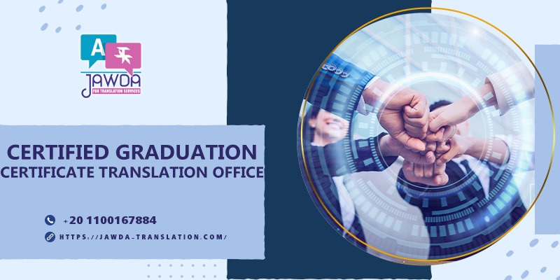 Certified Graduation Certificate Translation Office