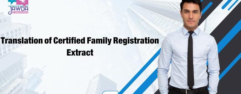 Translating the Family Registration Extract