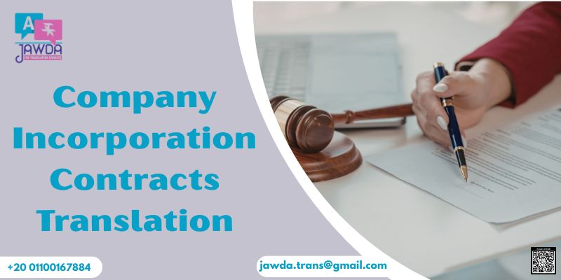 Company Incorporation Contracts Translation with the Highest Quality and Most Competitive Prices 2 Company Incorporation Contracts Translation with the Highest Quality and Most Competitive Prices